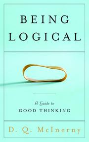 Cover of: Being Logical by Dennis Q. McInerny, Dennis Q. McInerny