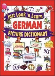 Cover of: Just look 'n learn German picture dictionary by Daniel J. Hochstatter