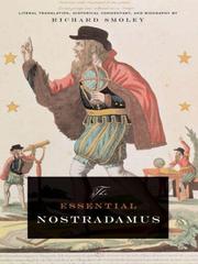 Cover of: The Essential Nostradamus by Richard Smoley