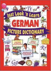 Cover of: Just Look'N Learn German Picture Dictionary (Just Look'n Learn Picture Dictionary Series)
