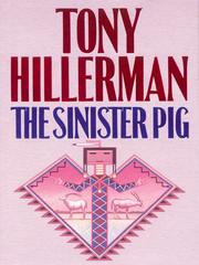 Cover of: The Sinister Pig by Tony Hillerman, Tony Hillerman