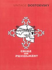 Cover of: Crime and Punishment | Fyodor Dostoevsky