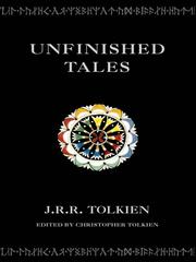 Cover of: Unfinished Tales by J.R.R. Tolkien