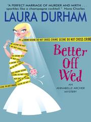 Cover of: Better Off Wed by Laura Durham