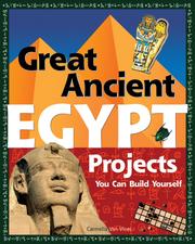 Cover of: Great Ancient Egypt Projects You Can Build Yourself | Carmella Van Vleet