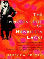 Cover of: The Immortal Life of Henrietta Lacks by Rebecca Skloot