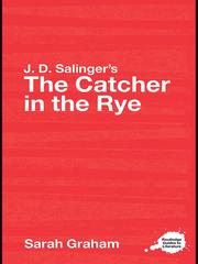 Cover of: J.D. Salinger's The Catcher in the Rye by Sarah Graham