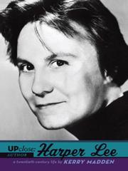 Cover of: Harper Lee by Kerry Madden, Kerry Madden