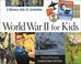 Cover of: World War II for Kids