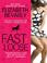 Cover of: Fast & Loose