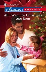 Cover of: All I Want for Christmas by Ann Roth