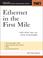 Cover of: Ethernet in the First Mile