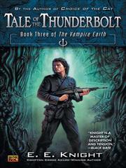 Cover of: Tale of the Thunderbolt by E. E. Knight, E. E. Knight