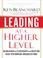 Cover of: Leading at a Higher Level