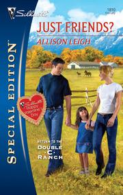 Cover of: Just Friends? by Allison Leigh