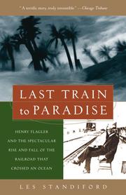 Cover of: Last Train to Paradise by Les Standiford