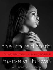 The naked truth by Marvelyn Brown