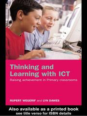 Cover of: Thinking and Learning with ICT by Rupert Wegerif, Rupert Wegerif
