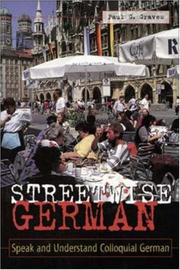 Cover of: Streetwise German: speaking and understanding colloquial German