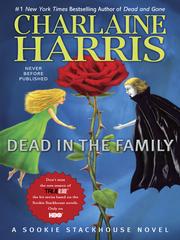 Cover of: Dead in the Family by Charlaine Harris, Charlaine Harris