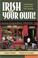 Cover of: Irish on your own!