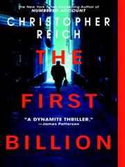Cover of: The First Billion & Numbered Account by Christopher Reich