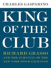 Cover of: King of the Club by Charles Gasparino, Charles Gasparino