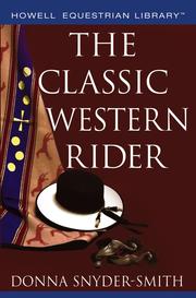 Cover of: The Classic Western Rider by Donna Snyder-Smith