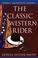 Cover of: The Classic Western Rider