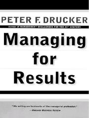 Cover of: Managing for Results by Peter F. Drucker, Peter F. Drucker