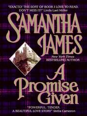 Cover of: A Promise Given by Samantha James