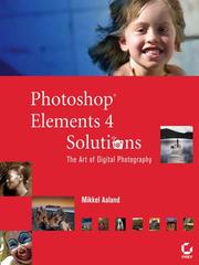 Cover of: Photoshop Elements 4 Solutions by Mikkel Aaland