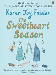 Cover of: The Sweetheart Season by Karen Joy Fowler