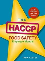 Cover of: The HACCP Food Safety Employee Manual by Tara Paster, Tara Paster