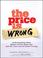 Cover of: The Price is Wrong