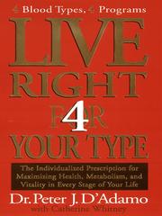 Cover of: Live Right 4 Your Type by Peter D'Adamo