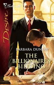 Cover of: The Billionaire's Bidding by Barbara Dunlop, Barbara Dunlop