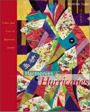 Cover of: Harmonies & hurricanes: color and line in Japanese quilts