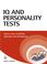 Cover of: IQ and Personality Tests