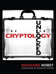 Cover of: Cryptology Unlocked by Reinhard Wobst