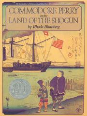 Cover of: Commodore Perry in the Land of the Shogun by Rhoda Blumberg