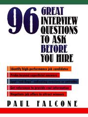 Cover of: 96 Great Interview Questions to Ask Before You Hire by Paul Falcone