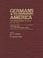 Cover of: Germans to America, Volume 36 July 1, 1880-Nov. 29, 1880