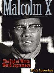 Cover of: The End of White World Supremacy by Malcolm X