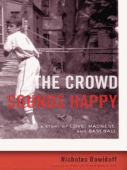 Cover of: The Crowd Sounds Happy by Nicholas Dawidoff, Nicholas Dawidoff