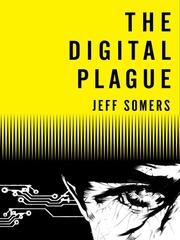Cover of: The Digital Plague by Jeff Somers