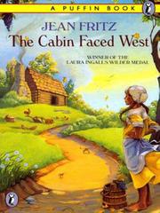 Cover of: The Cabin Faced West by Jean Fritz, Jean Fritz