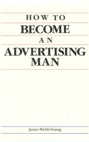 Cover of: How to Become an Advertising Man by James Webb Young, James Webb Young