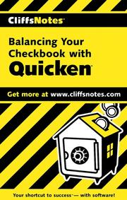 Cover of: CliffsNotes Balancing Your Checkbook with Quicken by Jill S. Gilbert, Jill S. Gilbert