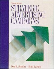 Cover of: Strategic advertising campaigns by Don E. Schultz